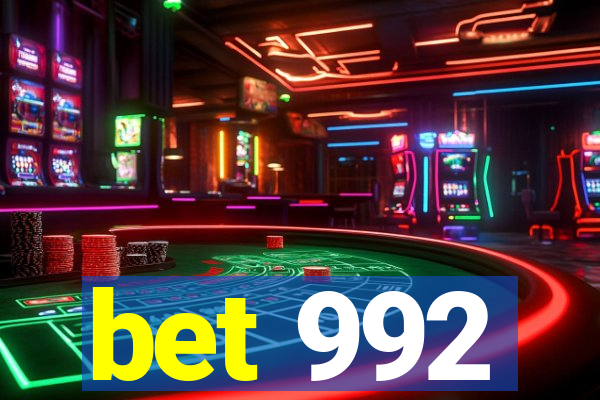 bet 992